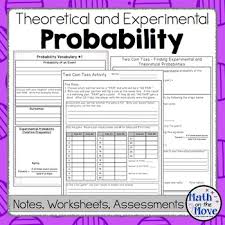 1.) what is the theoretical. Probability Theoretical Experimental Notes Activities Practice 7 Sp C 5 Probability Math Probability Activities Probability Worksheets