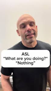 What Did You Do Last Weekend Asl