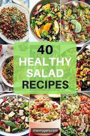Salad Recipes 40 Delicious Healthy Salad Recipes Delicious Healthy Salads Healthy Salad Recipes Salad Recipes