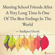 Click to view the top 25 quotes on meeting someone after a long time that will provide new insights into your life at owlsquotes. Sudipta Ghosh Quotes Yourquote