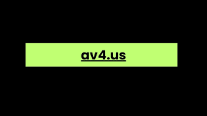 av4.us: A Comprehensive Overview - Blogg
