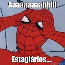 Hoje é dia do estagiário! No Dia Do Estagiario Confira Os Memes Que Bombaram Na Internet Jornal Correio