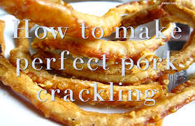 In some regions, the pork rind is made using only the pork skin and they add sodium bicarbonate, baking powder, pepper and even some bitter orange juice. Recipe How To Make Perfect Pork Crackling Pork Crackling Low Carb Paleo Recipes Diet Food Snacks