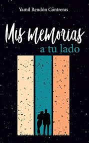 We did not find results for: Mis Memorias A Tu Lado De Yamil Rendon Contreras 2021 Leer Libros Online Gratis