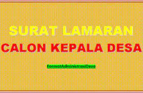 Karena itu surat lamaran ini biasa juga disebut form permohonan pendaftaran pencalonan kepala desa. 29 Contoh Surat Lamaran Calon Kepala Desa Kumpulan Contoh Gambar
