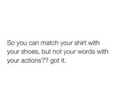 The phrase actions speak louder than words means that people are more likely to believe what you do rather than what you say, be there is a difference between the two. Actions Speak Louder Than Words Actions Speak Louder Than Words Quotes Actions Speak Louder Than Words Soul Quotes