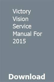 Victory Vision Service Manual For 2015 Victory Motorcycles Ducati Monster Custom Manual
