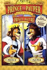 This film is notably darker than most of the mickey mouse cartoons. The Prince And The Pauper Double Trouble 2007 Directed By Ric Machin Film Cast Letterboxd