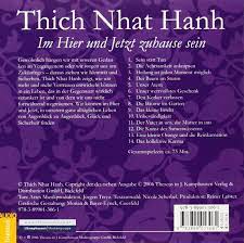 Die kurze einführung von ursula hanselmann, aus dem leben gegriffen, sie hält sich einen spiegel vors. Im Hier Und Jetzt Zuhause Sein Cd Nhat Hanh Thich Bogel Hans Peter Amazon De Bucher