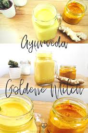 Ayurveda Die Goldene Milch Das Lebenselixier Die Goldene Milch Kurkuma Milch Rezepte Fur Gesunde Smoothies