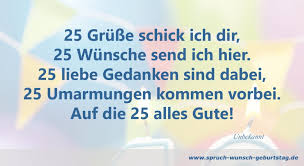 Wünsche Zum 25 Geburtstag Sprüche Und Glückwunsche Zum Geburtstag