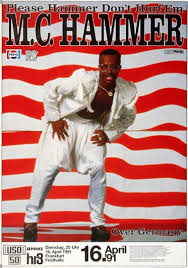 Listen to albums and songs from mc hammer. M C Hammer Please Hammer Frankfurt 1991 Konzertplakat 216 40
