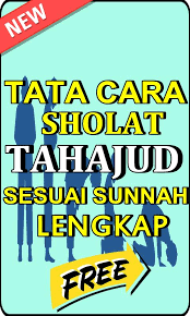 Doa ini bersifat sunah dan sebagai amalan untuk dikerjakan. Tata Cara Sholat Tahajud Sesuai Sunah Rosul Pour Android Telechargez L Apk