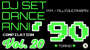 Best dance music of 90's & 80's. Le Piu Belle Canzoni Dance Anni 90 Vol 20 Dj Set The Best 90s Dance Compilation Youtube