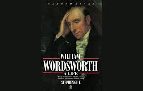 April 23 william wordsworth was an early leader of romanticism (a literary movement that celebrated. Book Review William Wordsworth A Life By Stephen Gill Wordsworth Grasmere