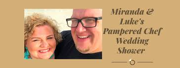 LAST DAY! Miranda Wertz & Luke Jumper's Pampered Chef Wedding Shower