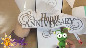 Download Pop Out Happy Anniversary Twist Card Cut By Cricut Explore Adhesive Foil Youtube