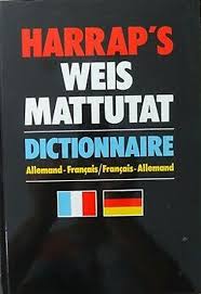 Ces « emprunts de luxe » ne résultent pas que du prestige économique, politique et culturel dont jouissait la france et le français à certaines périodes de son histoire. Harrap S Weis Mattutat Dictionnaire Allemand Francais Francais Allemand Christian Nugue Heinrich Mattutat Livre