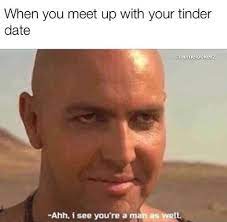 At least when it comes to dating during a pandemic, there are a multitude of reasons why — including questioning your own. 18 Tinder Memes Moments That Ll Make You Really Appreciate The Single Life Memebase Funny Memes