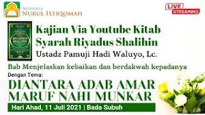 Maybe you would like to learn more about one of these? Riyadus Shalihin Diantara Adab Amar Ma Ruf Nahi Munkar Youtube