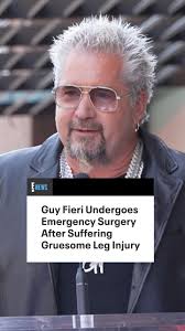 Guy Fieri Recovers After Suffering Serious Leg Injury: Latest Updates