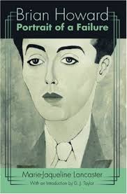 Brian Howard: Portrait of a Failure by Marie-Jaqueline Lancaster