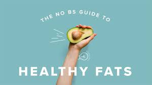 Here's everything you need to know about them. Choosing Healthy Fats A Guide To Types 11 Food Tips And More