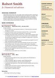 The financial aid counselor's duties include counseling and advising students and parents on the various financial aid programs, assisting with the administration of one or more federal, state, or institutional financial aid programs, evaluating financial aid applications in order to determine student eligibility for various financial aid programs, and collecting data and keeping accurate records. Financial Aid Advisor Resume Samples Qwikresume