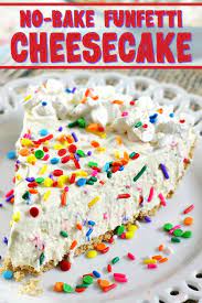 No Bake Funfetti Cheesecake Love Bakes Good Cakes Recipe Funfetti Cheesecake Desserts Dessert Recipes