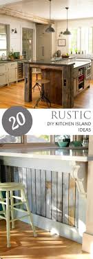 20 Rustic Diy Kitchen Island Ideas Pickled Barrel Kitchen Island Decor Rustic Kitchen Island Farmhouse Kitchen Island