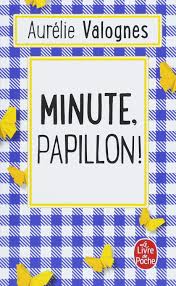 AVIS : Minute Papillon d'Aurélie Valognes - Cultura