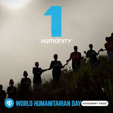 World humanitarian day was commemorated for the first time on 19 august 2009. World Humanitarian Day People Helping People