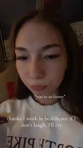 Youre So Funny Thsnks Im A Nursing Major