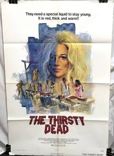 The Thirsty Dead (1974) One-sheet Poster