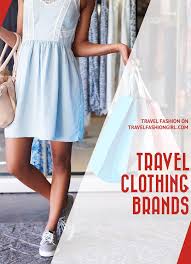 Essential Travel Clothing Brands The Globetrotter S Guide In 2020 Travel Outfit Travel Dress Clothes