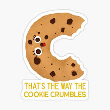 Maybe you would like to learn more about one of these? Cookie Crumbles Gifts Merchandise Redbubble