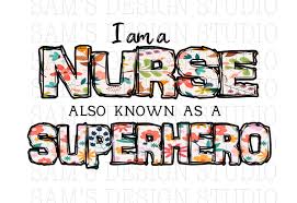 Download Nurse Sublimation Download Sublimation Designs Downloads Nurse I M A Nurse Superhero Digital Download In 2021 Sublimation Designs Sublime Nurse Design
