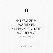 10 Inspirierende Zitate Zum Thema Gluck Women At Work