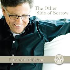 Amazon.com: The Other Side of Sorrow : Michael Mclean: Digital Music