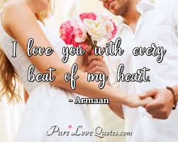We did not find results for: I Love You With Every Beat Of My Heart Purelovequotes