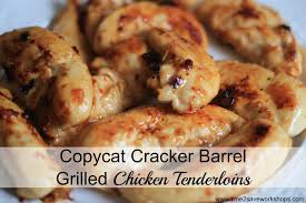 Gourmet meal or monday night dinner? Copycat Cracker Barrel Grilled Chicken Tenders Recipe Kasey Trenum