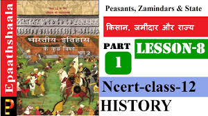 Class 12 History Ch 8 Peasants Zamindars And The State P 1 Epaathshaala Youtube