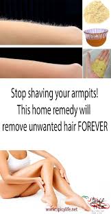 Stop shaving the underarm hair as it can lead to ingrown hairs and rashes. Stop Shaving Your Armpits This Home Remedy Will Remove Unwanted Hair Forever Unwanted Hair Removal Remove Armpit Hair Unwanted Hair