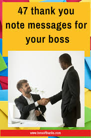 Birthday Wishes For Your Boss At Work 47 Thank You Note Messages For Your Boss Message For Boss Thank You Mentor Thank You Wishes