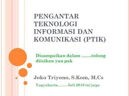 Teknologi maklumat dan komunikasi (ict) merangkumi keberkesanan penggunaan program dan peralatan untuk mengakses, mengembalikan, menukar, menyimpan, menyusun, memanipulasi dan Pengertian Teknologi Informasi Dan Komunikasi Tik Ppt Download