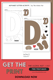 Maybe you would like to learn more about one of these? Alphabet Letter Crafts For Toddlers And Prek Letter D Free Printable The Aloha Hut