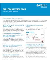 You'll want to look into our blue 20/20 vision plans. Https Www Bluecrossmn Com Sites Default Files Dam 2020 10 M01803r02 Blue Cross Vision Plan Faq Pdf