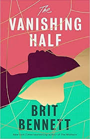 Book Review The Vanishing Half By Brit Bennett In 2020 The Vanishing Books By Black Authors Brit