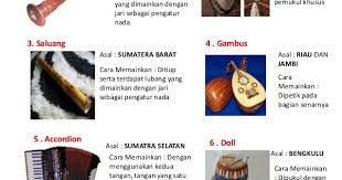 Oleh sebab itu, ragam budaya yang dimiliki pun sangat banyak. Mengenal Alat Musik Tradisional Indonesia Guru Bersinar