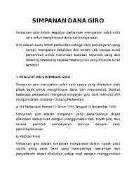 Pengertian giro secara umum adalah suatu metode pembayaran yang merupakan kebalikan atau antonim dari sistem pencatatan simpanan giro ini dalam bentuk buku atau yang disebut buku giro. Perbankan